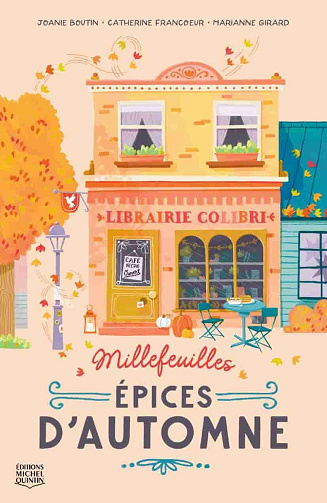 Catherine Francœur, Marianne Girard, Joanie Boutin - Millefeuilles T1 : Épices d'automne (2026)