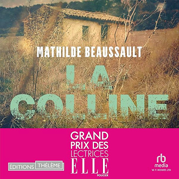 La Colline - Mathilde Beaussault (2026)