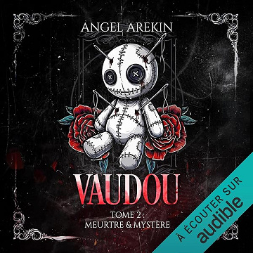 Meurtre & Mystère: Vaudou, Vol. 2 - Angel Arekin (2026)