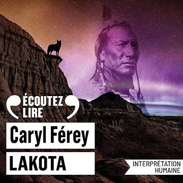 Lakota. - Caryl Férey (2026)