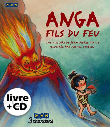 Anga fils du feu - Jean-Pierre Idatte