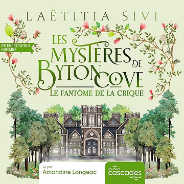 Le Fantôme de la crique: Les Mystères de Byton Cove, Vol. 3 - Laëtitia Sivi (2026)