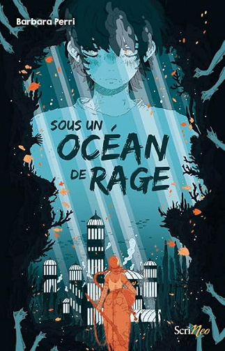 Sous un océan de rage - Barbara Perri (2026)