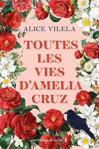 Toutes les vies d'Amelia Cruz - Alice Vilela (2026)