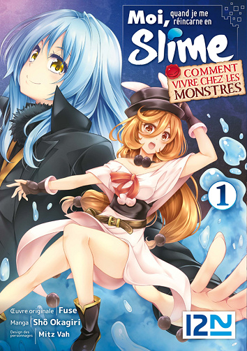Moi, quand je me réincarne en Slime - Comment vivre chez les monstres - 1. Tome 1