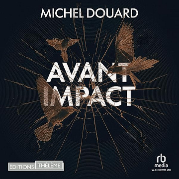 Avant impact - Michel Douard (2026)