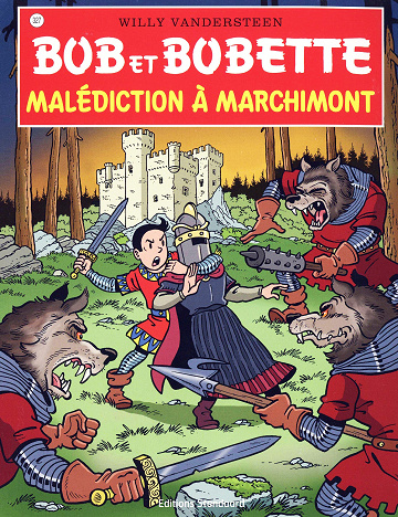 Bob et Bobette - Tome 327 - Malédiction à Marchimont