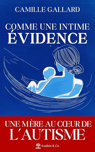 Comme une intime évidence (Littérature contemporaine) - Camille Gallard (2025)