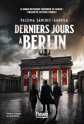 Derniers jours à Berlin - Paloma Sánchez-Garnica (2026)