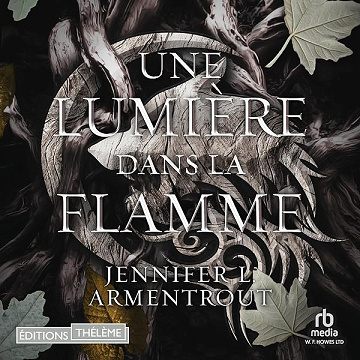 Une lumière dans la flamme: La chair et le feu 2 - Jennifer L. Armentrout (2025)