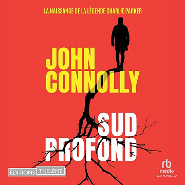 Sud profond - John Connolly (2026)