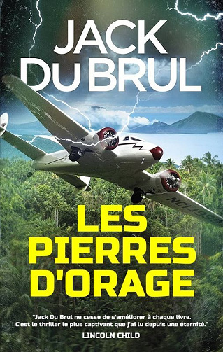 Jack Du Brul - Philip Mercer T8 : Les pierres d'orage (2026)