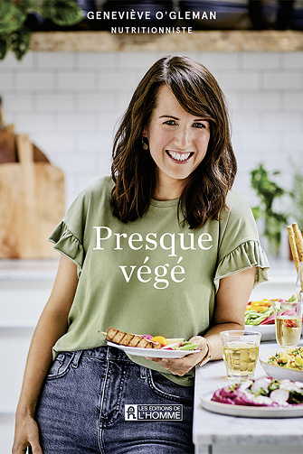 Presque végé - Geneviève O'Gleman