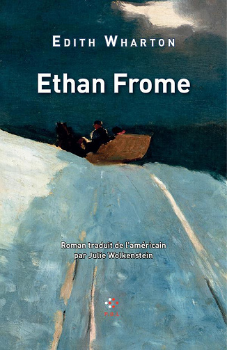 Ethan Frome - Edith Wharton