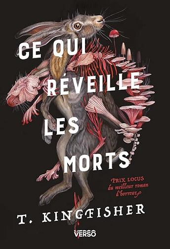 Ce qui réveille les morts - Prix Locus du meilleur roman d'horreur: La trilogie d'horreur Sworn Soldier, t.1 - T. Kingfisher (2026)