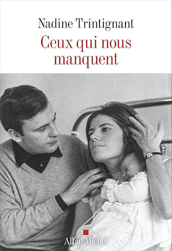 Ceux qui nous manquent - Nadine Trintignant (2026)