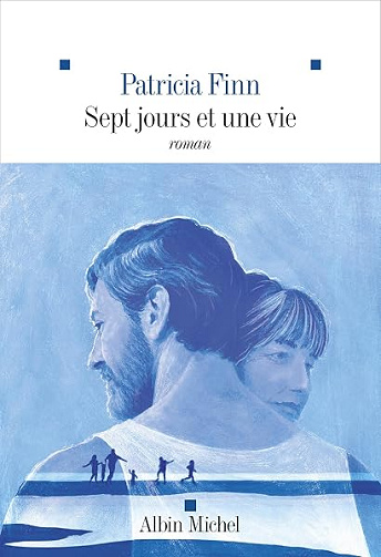 Sept jours et une vie - Patricia Finn (2026)