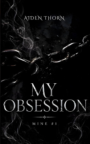 Aiden Thorn - My Obsession: Mine #1 (2026)