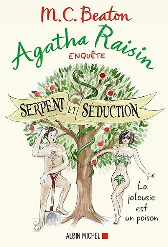 Agatha Raisin enquête 23 - Serpent et séduction - M. C. Beaton