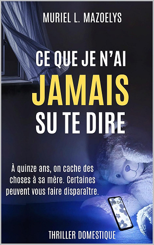 Ce que je n'ai jamais su te dire - Muriel Mazoelys (2026)