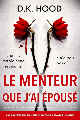 Le Menteur que j'ai épousé - D.K. Hood (2026)