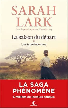 La saison du départ T1 : Une terre inconnue - Sarah Lark (2026)