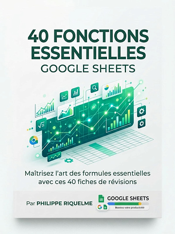 40 fonction Google Sheets - Philippe Riquelme (2026)