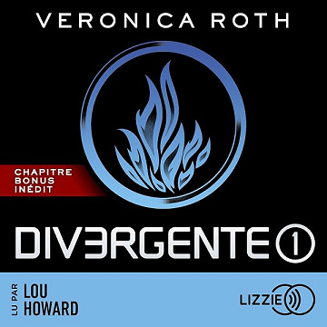 Divergente: Divergente, Tome 1 - Veronica Roth, Anne Delcourt (2026)