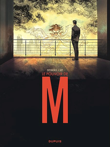 Le pouvoir de M - Stephen Desberg (2026)