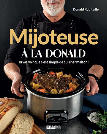 Donald Robitaille - Mijoteuse à la Donald (2026)