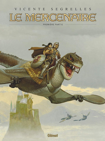 Le mercenaire - Intégrale 3 Tomes