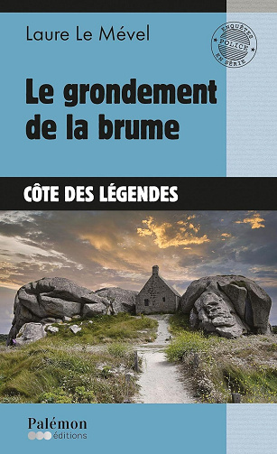 Une enquête du Lieutenant Alex Cavaro Tome 4 : Le grondement de la brume - Laure Le Mével (2026)