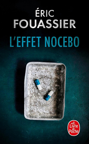 L'Effet Nocebo - Éric Fouassier (2026)