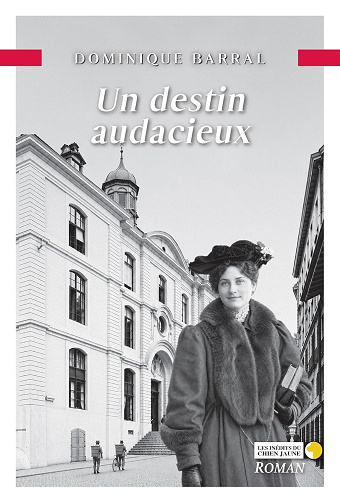 Un destin audacieux - Dominique Barral (2026)
