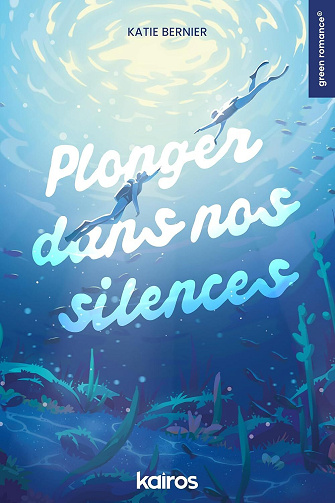 Katie Bernier - Plonger dans nos silences (2026)