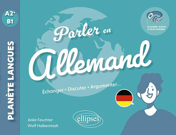 Parler en allemand A2+-B1 - Anke Feuchter, Wolf Halberstadt (2026)