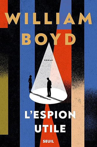 L'Espion utile - William Boyd (2026)